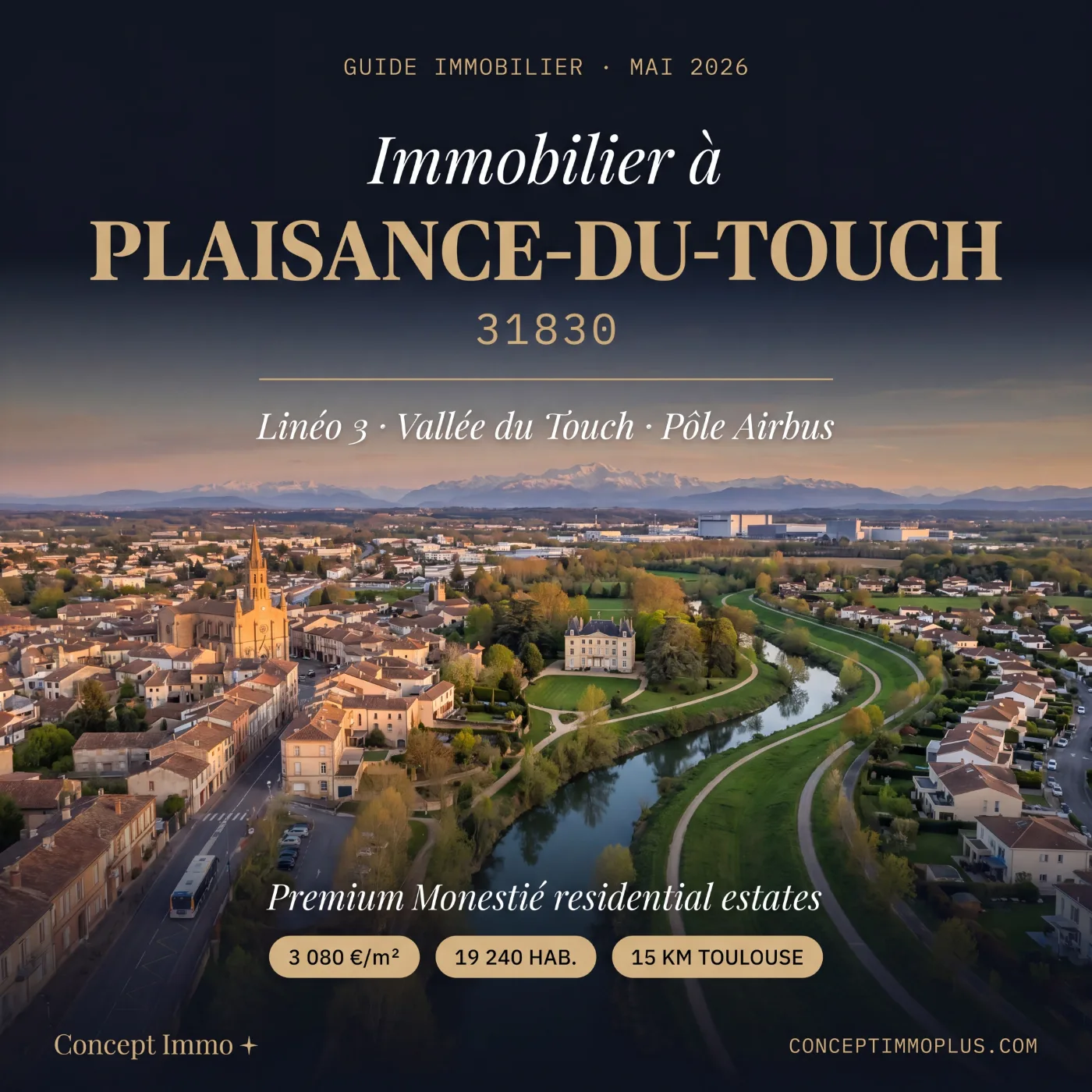 Immobilier Plaisance-du-Touch 31830 en 2026 - Linéo 3, vallée du Touch, Pôle Airbus 12 min - Concept Immo +