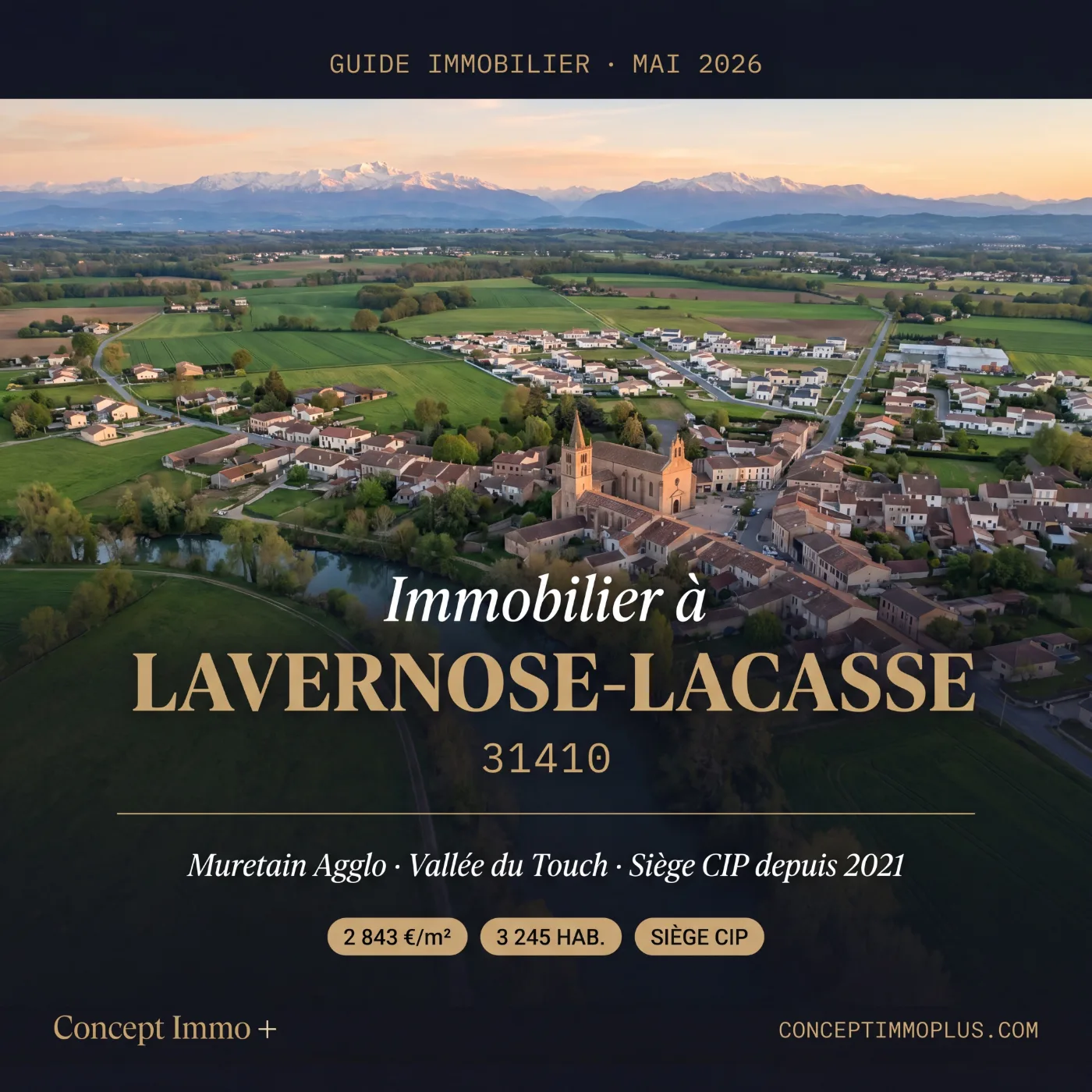 Immobilier Lavernose-Lacasse 31410 en 2026 - Muretain Agglo, vallée du Touch, siège Concept Immo Plus - Concept Immo +