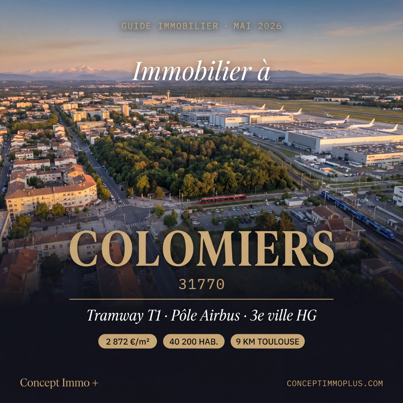 Immobilier Colomiers 31770 en 2026 - Tramway T1, Pôle Airbus En Jacca, 3e ville Haute-Garonne - Concept Immo +